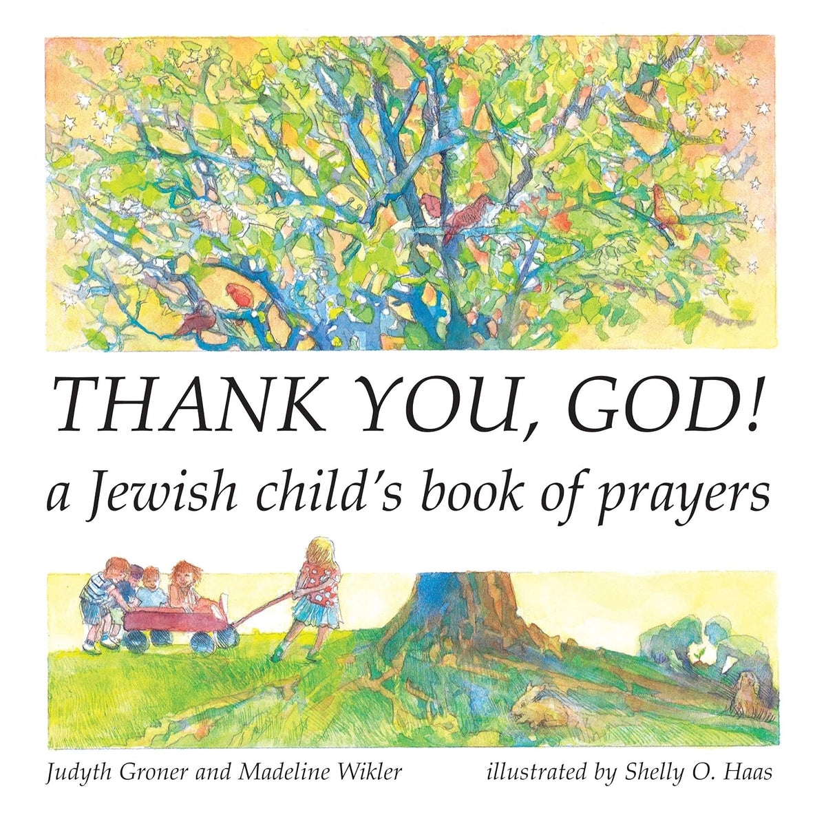 Thank You, God! A Jewish Child's Book of Prayers