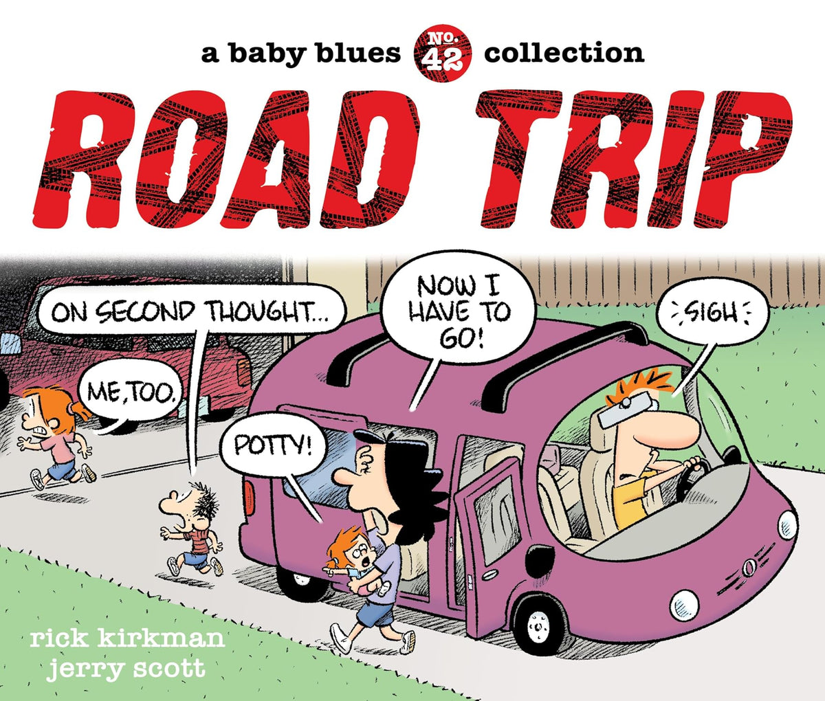 Road Trip: A Baby Blues Collection