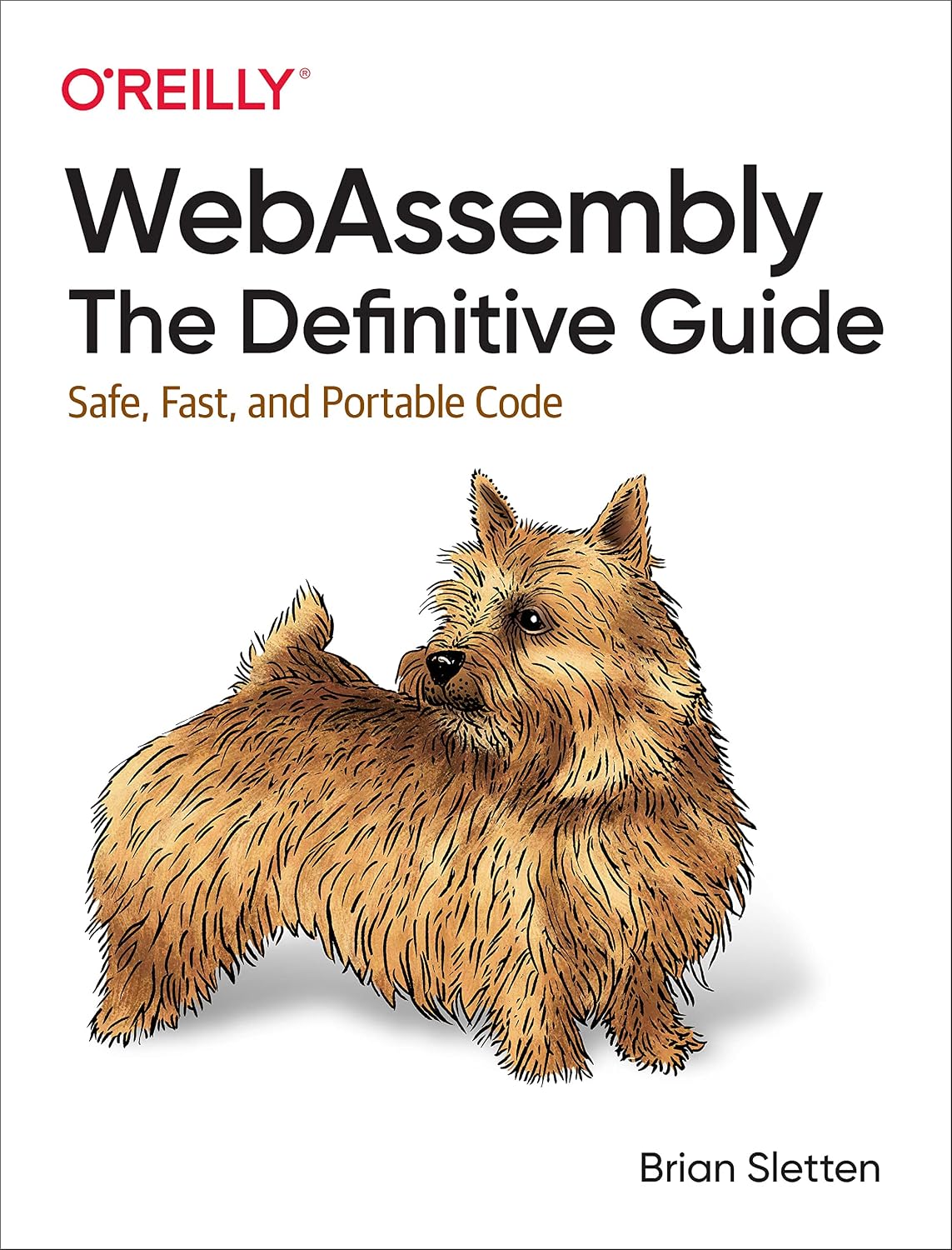 WebAssembly: The Definitive Guide: Safe, Fast, and Portable Code