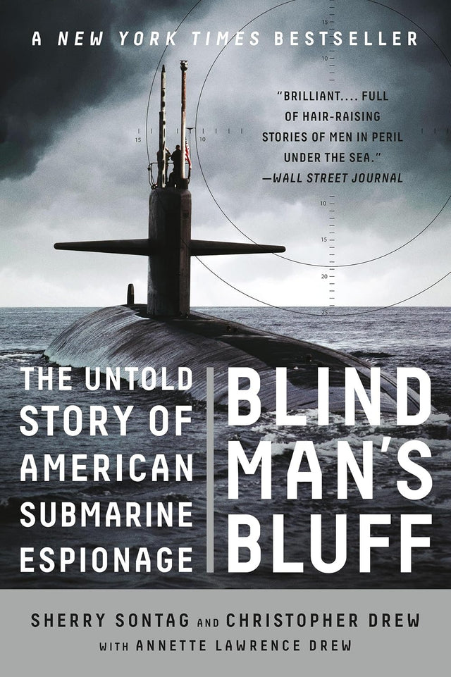Blind Man's Bluff: The Untold Story Of American Submarine Espionage