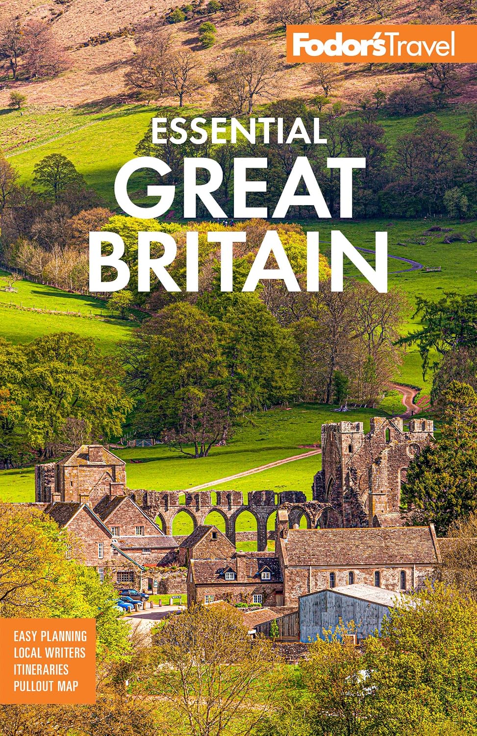 Fodor's Essential Great Britain: with the Best of England, Scotland and Wales (Full-color Travel Guide)