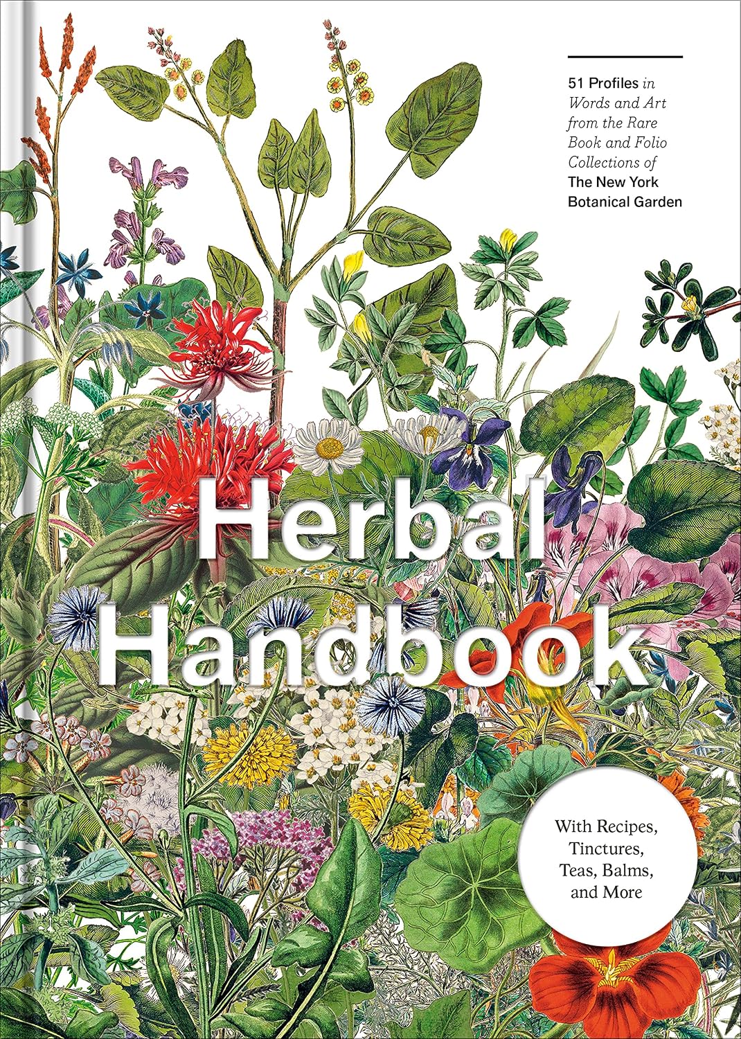 Herbal Handbook: 50 Profiles in Words and Art from the Rare Book Collections of The New York Botanical Garden