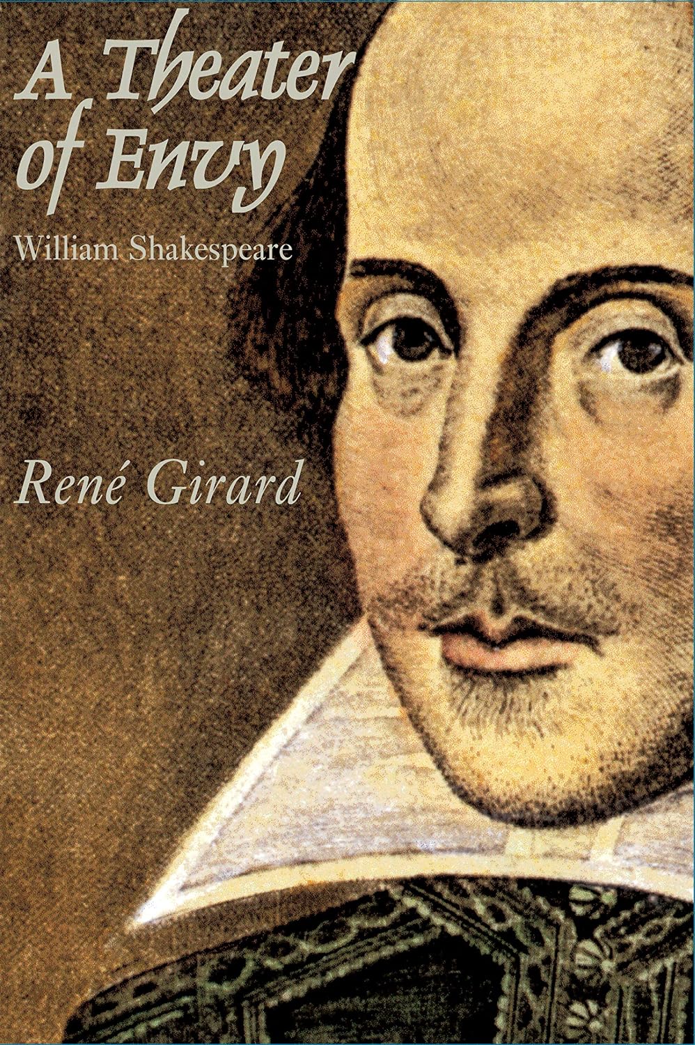 Theater Of Envy: William Shakespeare